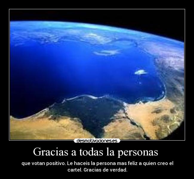 Gracias a todas la personas  - 