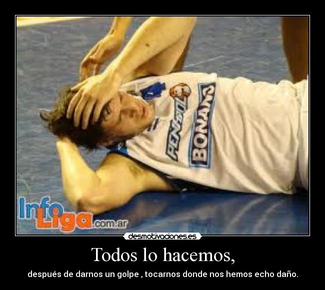 Todos lo hacemos, - 