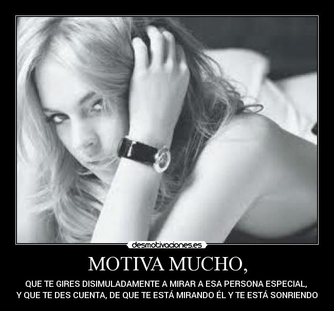 MOTIVA MUCHO, -