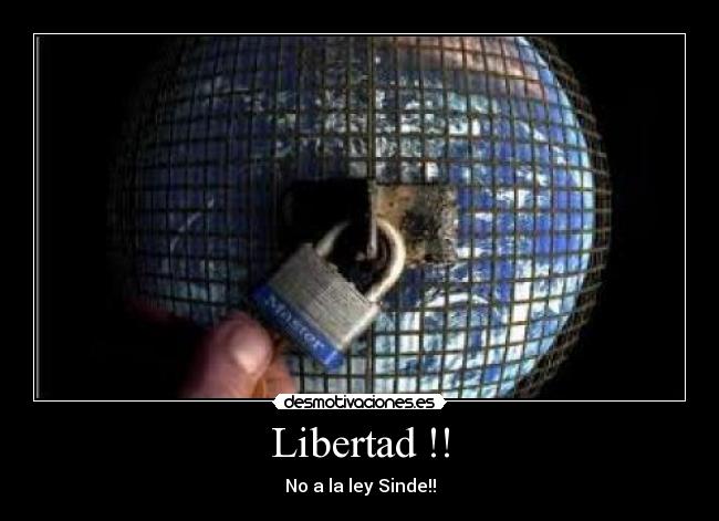 Libertad !! - No a la ley Sinde!!