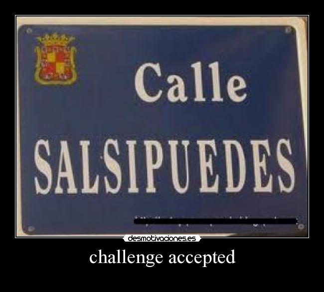 challenge accepted -