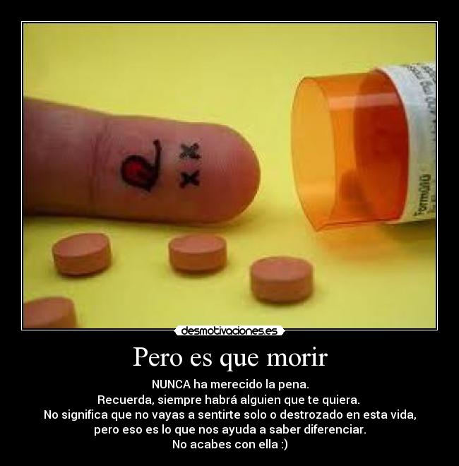 Pero es que morir -