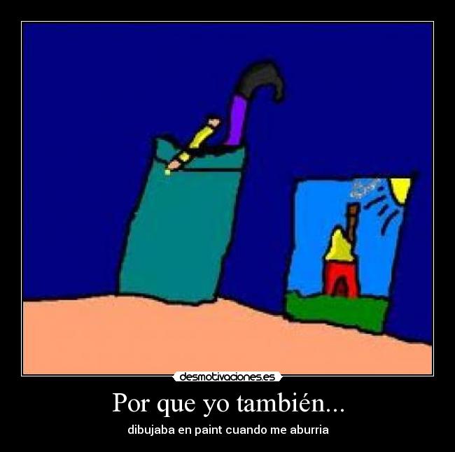 Por que yo también... - 