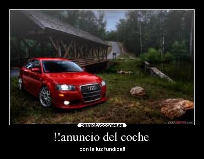 !!anuncio del coche - con la luz fundida!!
