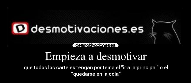 carteles desmotivaciones desmotivaciones