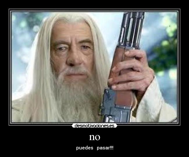 carteles gandalf desmotivaciones