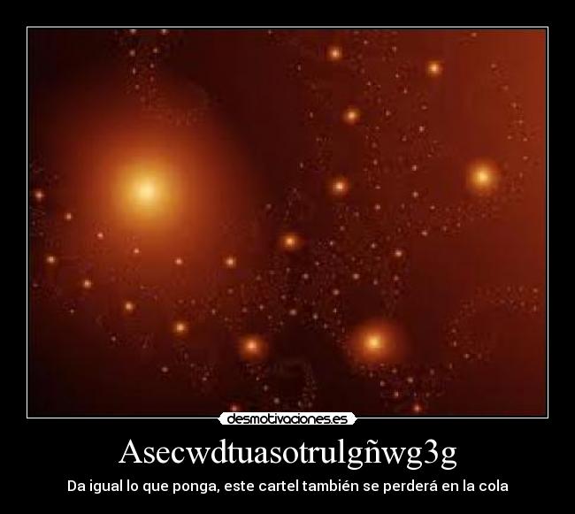 Asecwdtuasotrulgñwg3g -