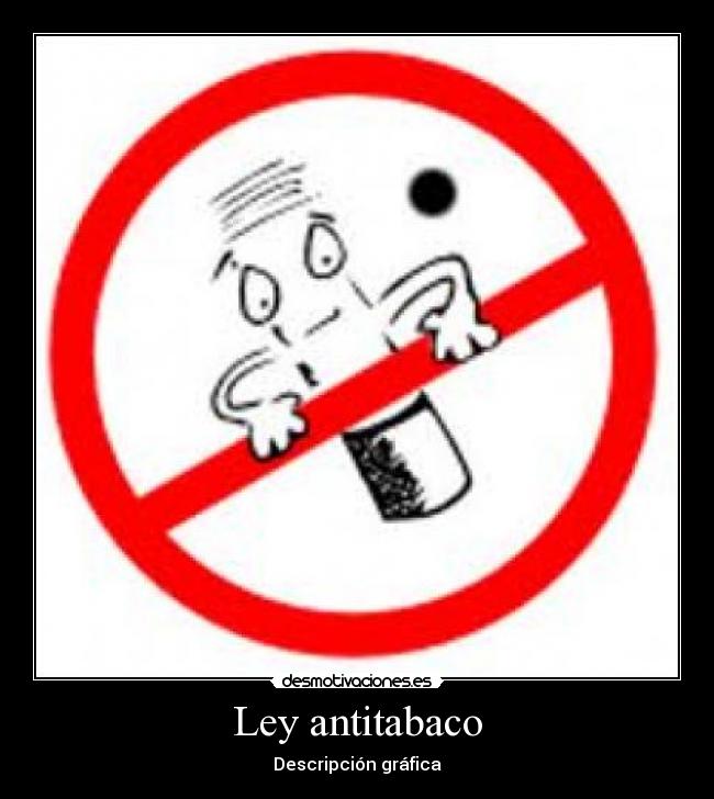 Ley antitabaco Desmotivaciones