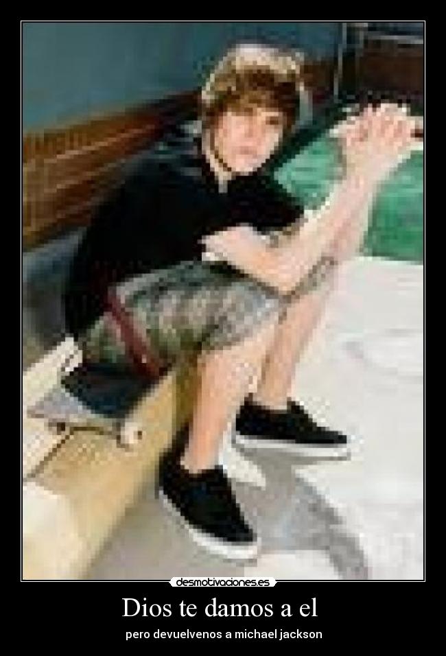 Dios te damos a el -