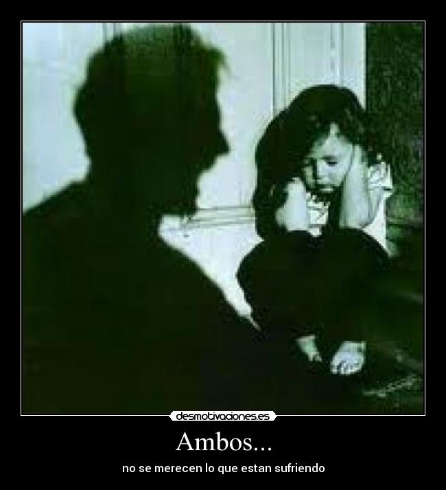 Ambos... -