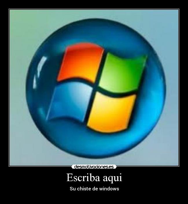 Escriba aqui - Su chiste de windows