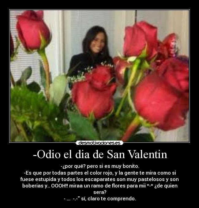 -Odio el dia de San Valentin - 