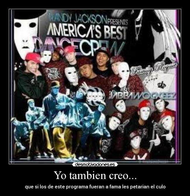 Yo tambien creo... -