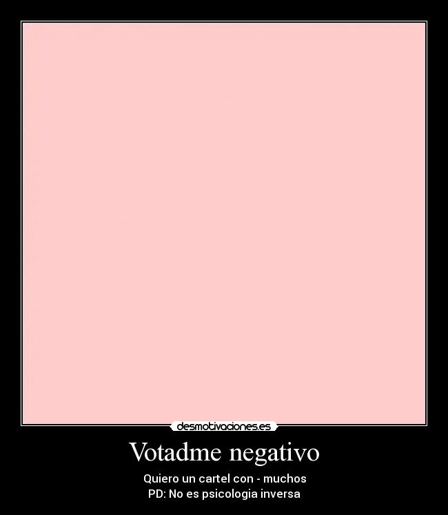 Votadme negativo -
