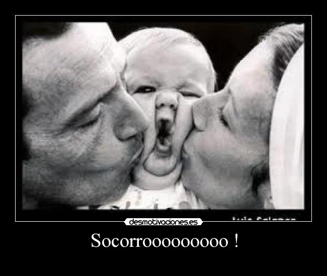 Socorrooooooooo ! -