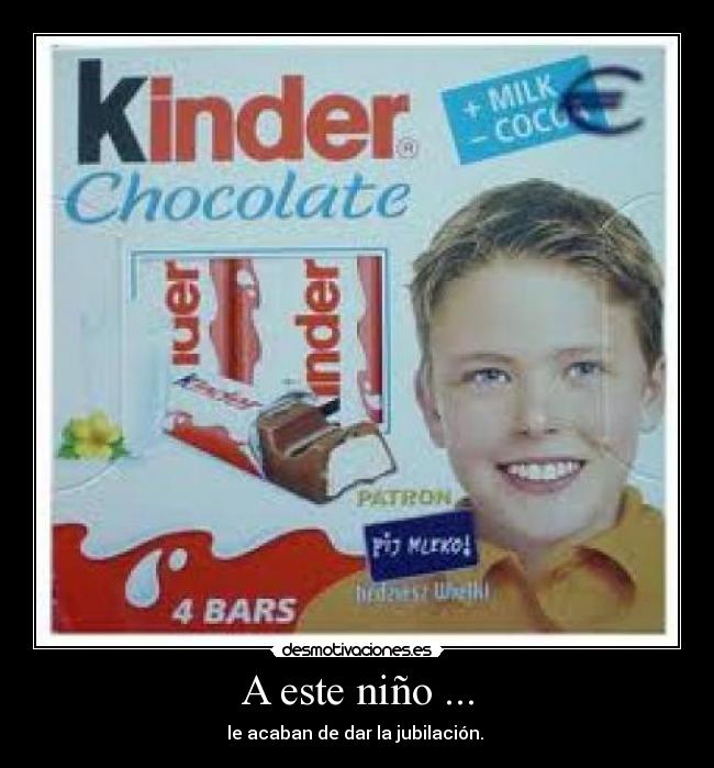 A este niño ... - 