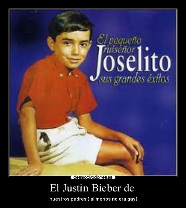 El Justin Bieber de -
