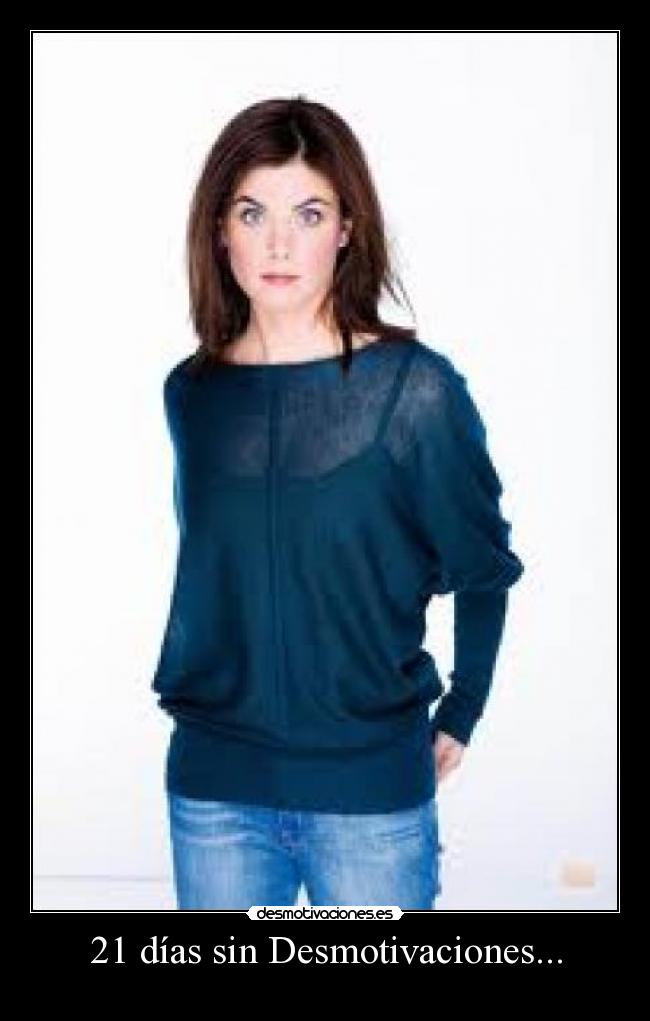 21 días sin Desmotivaciones... -