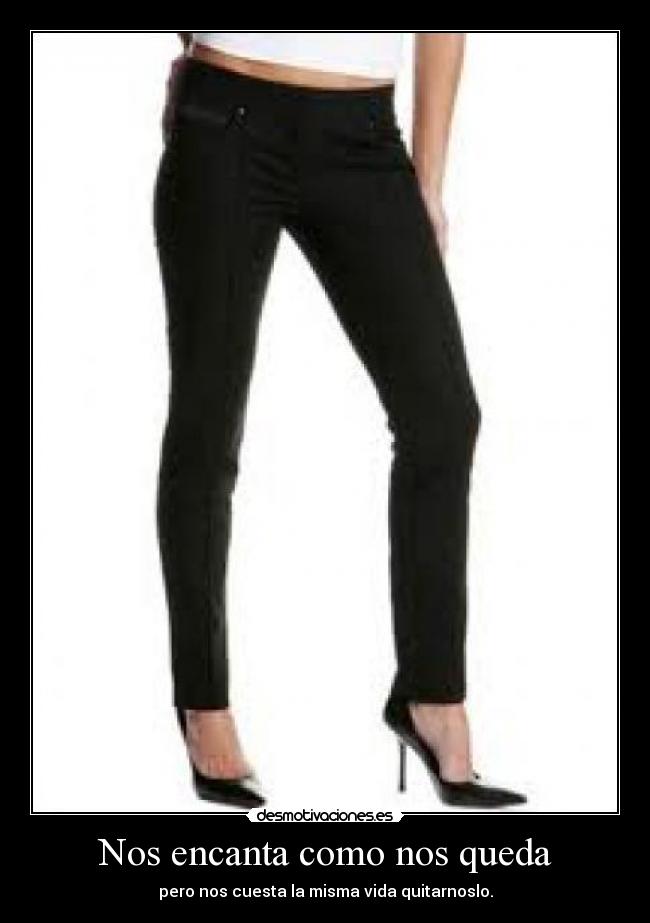Nos encanta como nos queda -