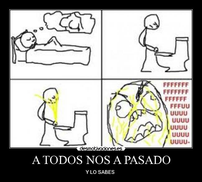 carteles pasado todos nos pasado desmotivaciones