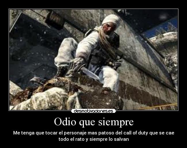 Odio que siempre - 