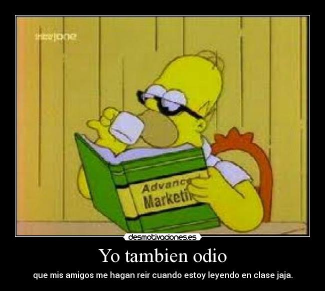 Yo tambien odio -