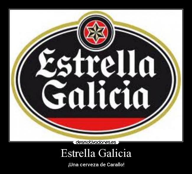Estrella Galicia -