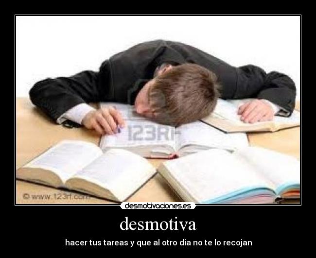 carteles escuela desmotiva tarea desmotivaciones