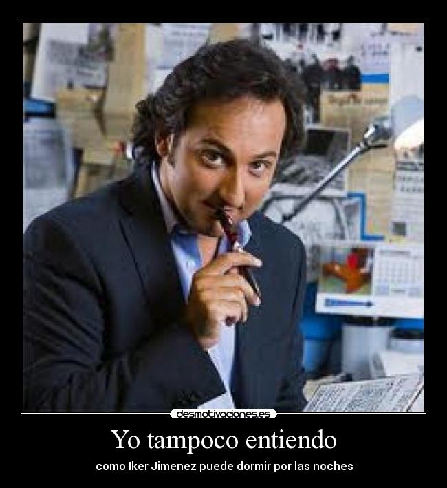 Yo tampoco entiendo - 