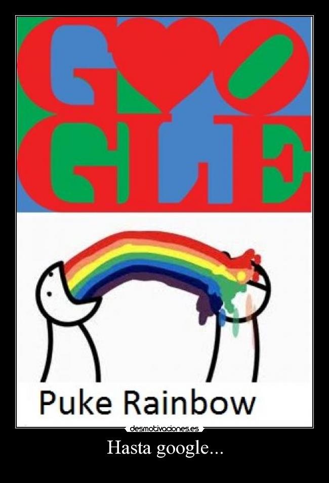 Hasta google... -