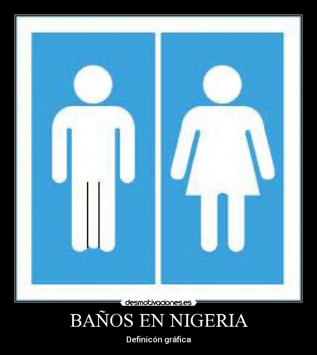 BAÑOS EN NIGERIA - Definicón gráfica