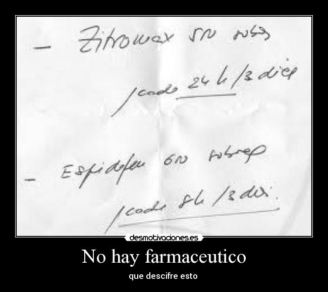 No hay farmaceutico - que descifre esto