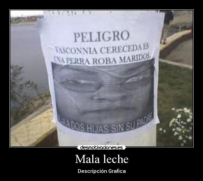 Mala leche - 