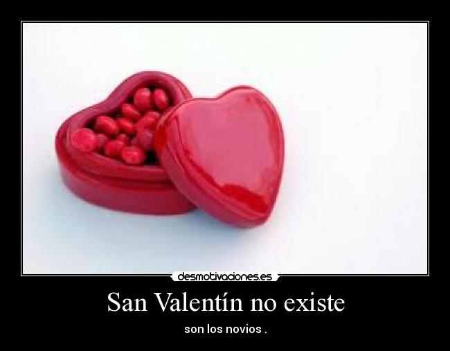 San Valentín no existe -