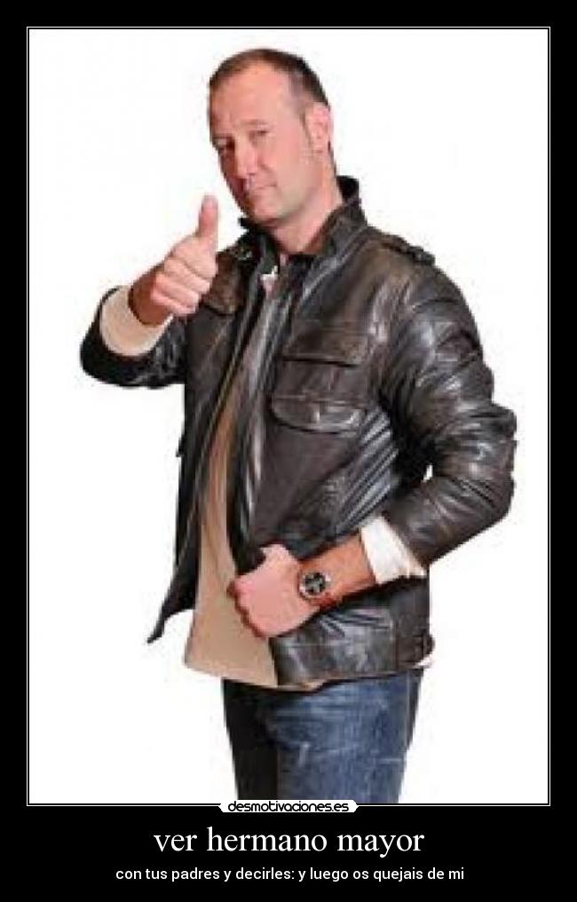 ver hermano mayor -