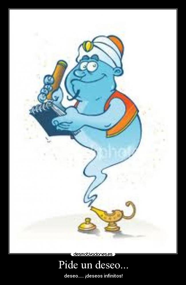 Pide un deseo... - 