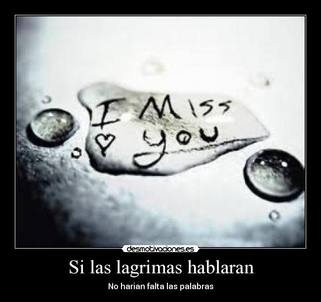 Si las lagrimas hablaran - 