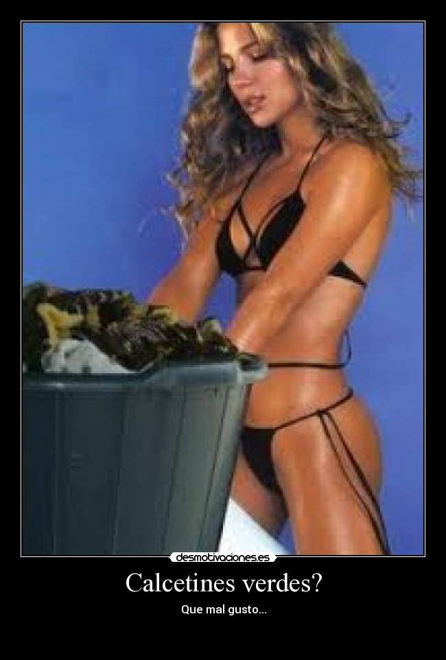 Calcetines verdes? - Que mal gusto...