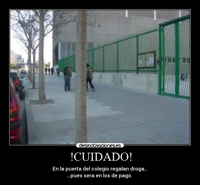 !CUIDADO! -