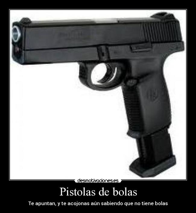 Pistolas de bolas - 