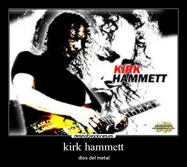 kirk hammett - 