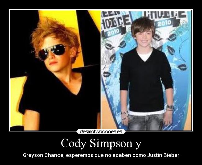 Cody Simpson y - Greyson Chance; esperemos que no acaben como Justin Bieber
