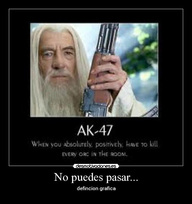 No puedes pasar... - defincion grafica