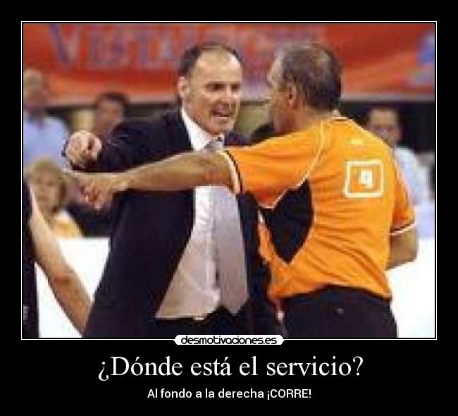 ¿Dónde está el servicio? -