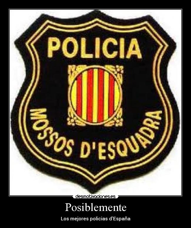 Posiblemente - Los mejores policias dEspaña