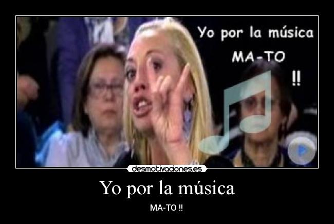 Yo por la música -
