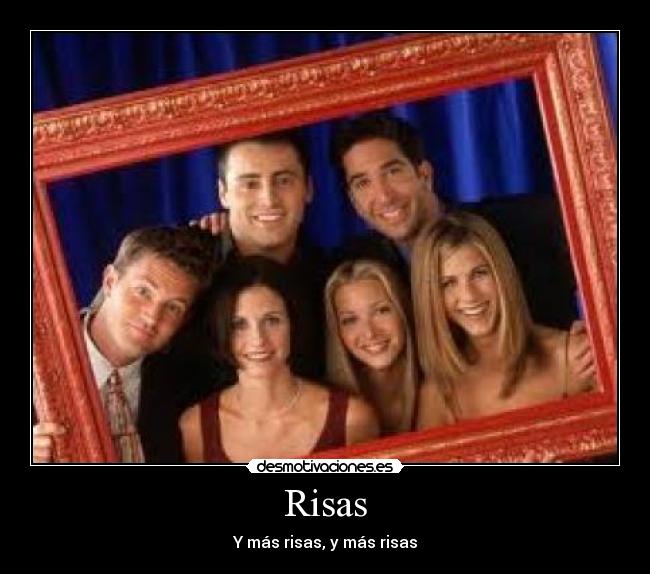 Risas - Y más risas, y más risas