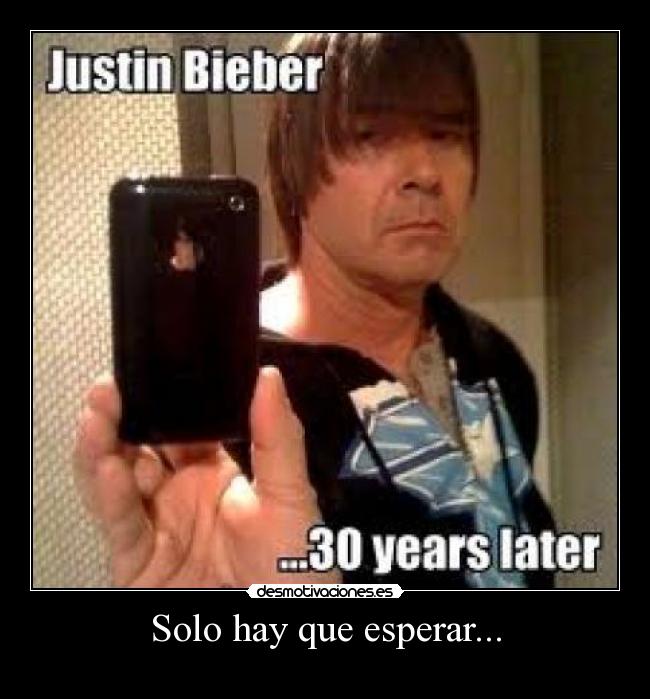 carteles justinbieberviejo30desmotivaciones desmotivaciones