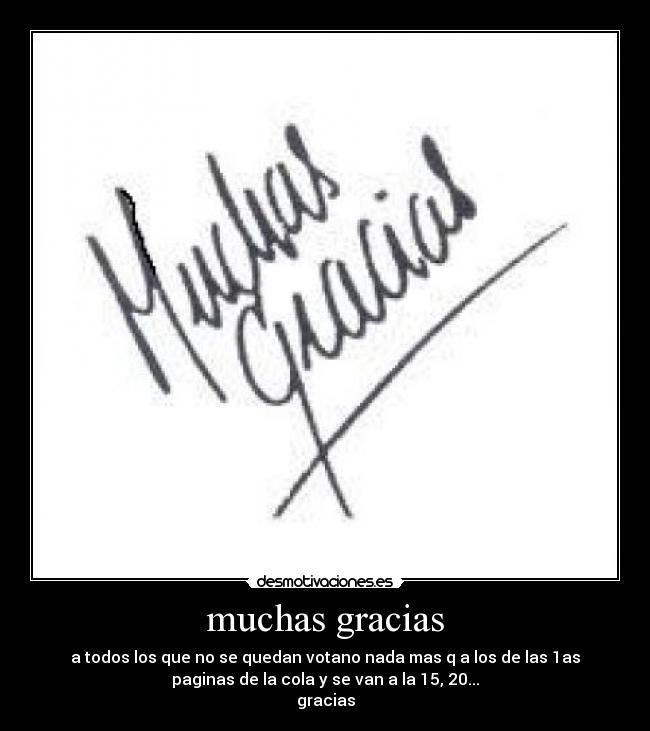 muchas gracias -