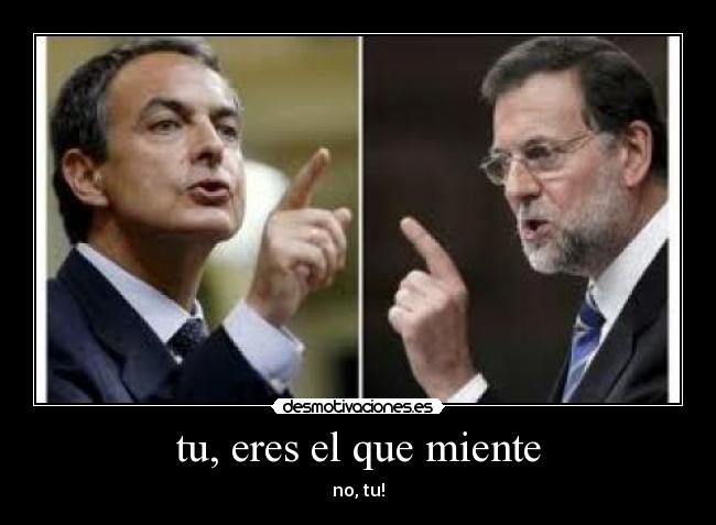 tu, eres el que miente - 